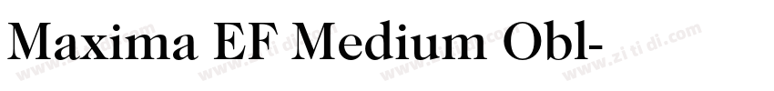 Maxima EF Medium Obl字体转换